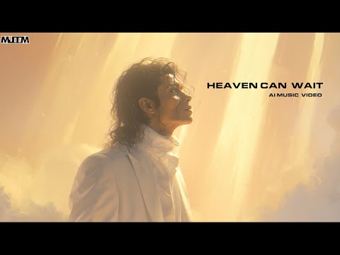 Michael Jackson – Heaven Can Wait (AI Music Video)