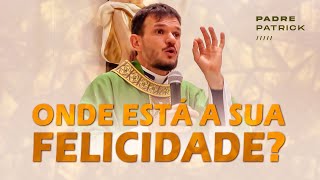 Talvez você esteja procurando no lugar errado... #padrepatrick