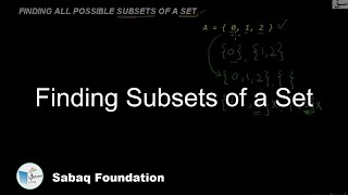 Finding Subsets of a Set