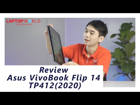 (VIETNAMESE) Review Asus VivoBook Flip 14 TP412(2020) - Xoay, gập, cảm ứng - LaptopWorld