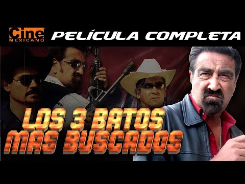 Los Batos más Buscados | Película Completa | Cine Mexicano