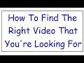 Finding Video Content on YouTube