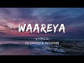 Waareya [Lyrics] [Slowed+-Reverb] - Suraj Pe Mangal Bhari  AJ Creations