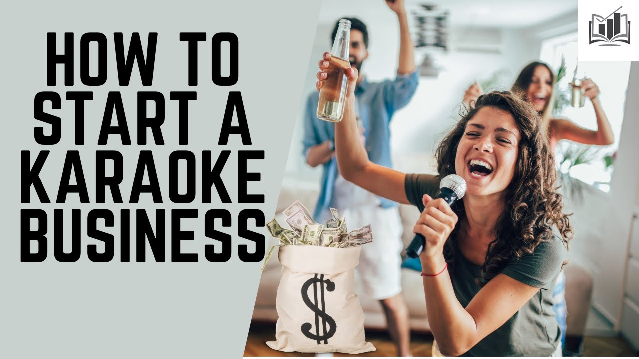 How to Start a Karaoke Business: Sing Your Way to Success 2024