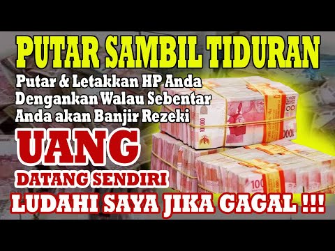 PUTAR SAMBIL TIDURAN ✅ UANG DATANG SENDIRI KERUMAH ANDA MELALUI MALAIKAT mikail ~ Doa pembuka rezeki