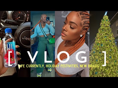 VLOG| MY LIFE CURRENTLY❤️ is it the braids, holiday festivities, target wonderland, learning balance