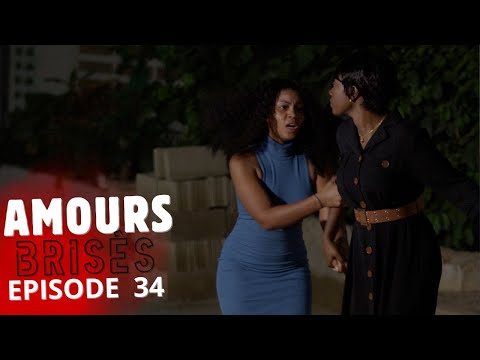 AMOURS BRISÉES   Saison 1- Episode 34