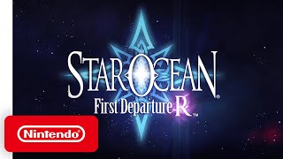 STAR OCEAN First Departure R - Launch Trailer - Nintendo Switch