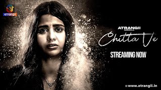 Chitta Ve ft. Aadesh Chaudhary & Daljeet Kaur | Streaming Now On Atrangii App