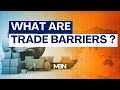 Understanding Trade Barriers and Agreements