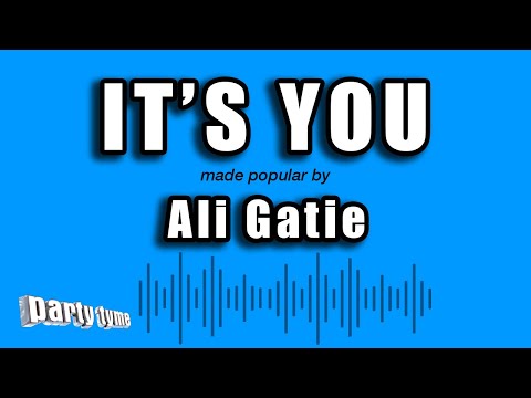 Ali Gatie – It’s You (Karaoke Version)