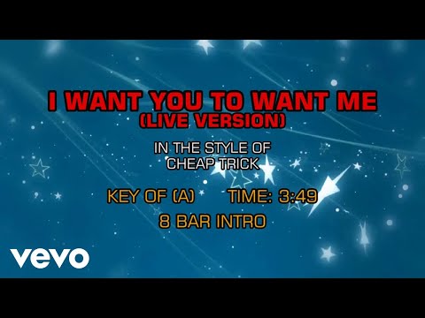 Cheap Trick – I Want You To Want Me (Karaoke Guide Vocal)