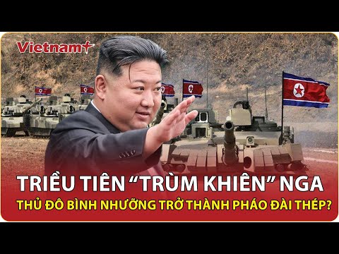 Triều Tiên “trùm khiên” phòng không Nga, Bình Nhưỡng trở thành pháo đài thép bất khả xâm phạm?