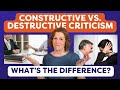 Understanding Constructive vs Destructive Criticism