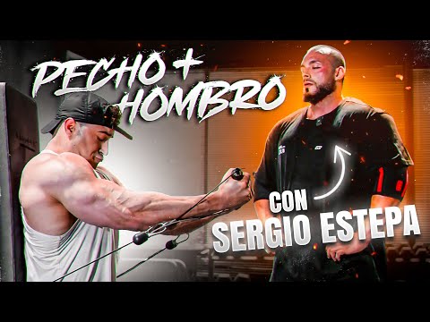 ENTRENANDO PECHO y HOMBRO con SERGIO ESTEPA | Salimos de la ZONA DE CONFORT