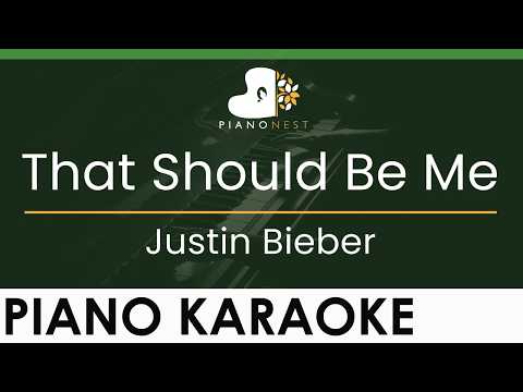 Justin Bieber – That Should Be Me – LOWER Key (Piano Karaoke Instrumental)