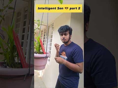 intelligent Son part 2 🤣#comedy #funny#trending