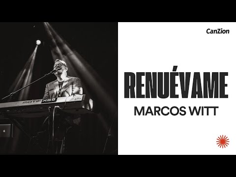 Marcos Witt - Renuévame (Video Letra)