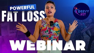 𝗣𝗼𝘄𝗲𝗿𝗳𝘂𝗹 𝗙𝗮𝘁 𝗟𝗼𝘀𝘀 𝗪𝗲𝗯𝗶𝗻𝗮𝗿 | 𝟲𝘁𝗵 & 𝟳𝘁𝗵 𝗦𝗲𝗽𝘁𝗲𝗺𝗯𝗲𝗿 | 𝗢𝗻𝗹𝘆 ₹𝟵𝟵!