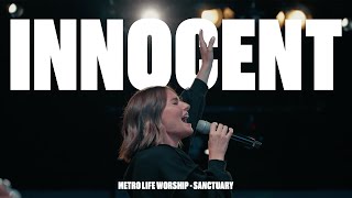 Innocent | Lauren Alessi & Metro Life Worship | Sanctuary