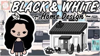 BLACK & WHITE HOME DESIGN 🖤🤍 TOCA BOCA WORLD 🌍 