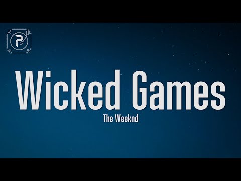 The Weeknd - Wicked Games (Lyrics)