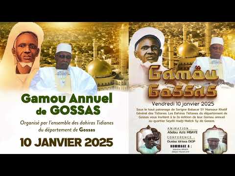 ANNONCE GAMOU GOSSAS VENDREDI 10 JANVIER 2025 INCHALLAH