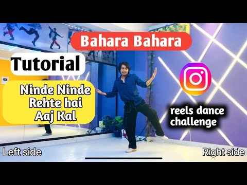 Bahara X Backsheat - Dance Tutorial | Neendein Neendein Rehte hai Aaj kal | Reel dance challenge