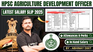 HPSC Agriculture Development Officer Salary Slip 2025 | HPSC ADO Salary, Allowances and Benefits