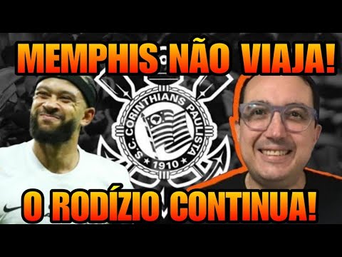 MEMPHIS NÃO VIAJA COM O CORINTHIANS ! TIMÃO VAI ESCALAR OS RESERVAS EM NOVORIZONTE!