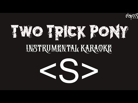 Sandwich | Two Trick Pony (Karaoke + HQ Instrumental)