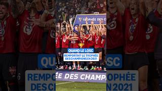 🔙 Il y a 5 ans, jour pour jour, le 1er août 2021, le LOSC remportait le Trophée des Champions 🏆