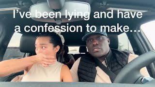I’ve been lying and have a confession to make…