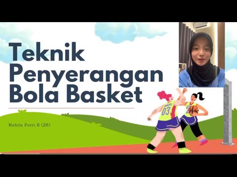 Teknik Penyerangan Bola Basket || Vidio Tugas : Nabila Putri S (26)