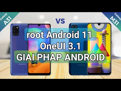 (VIETNAMESE) root Android 11 Samsung Galaxy M31s M31 M30s M30 A32 A31 A30s A30@GIAI PHAP ANDROID ⁺⁸⁴⁹⁰⁷₇₀₅⁹³⁶