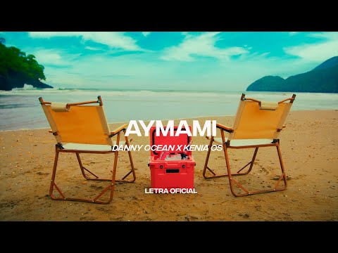 Danny Ocean, Kenia Os – AyMami (Lyric Video) | CantoYo