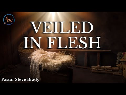 Veiled in Flesh