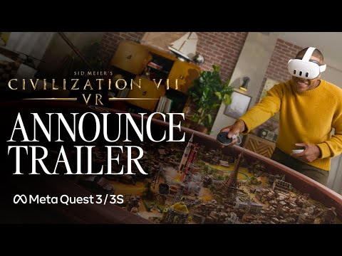 Civilization VII - VR | Only on Meta Quest 3/3S