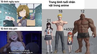 Ảnh Chế P158 || Trung bình tuổi của nhân vật Anime kiểu || Meme for cylot