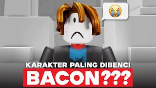 KENAPA BANYAK YANG BENCI SAMA BACON!!