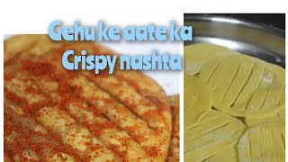 1 cup gehu ke aate se banaye crispy aur khasta nashta | wheat flour snacks