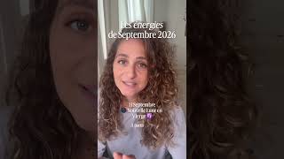Les énergies de septembre 2026 #energies #spiritualite #développementpersonnel #astro