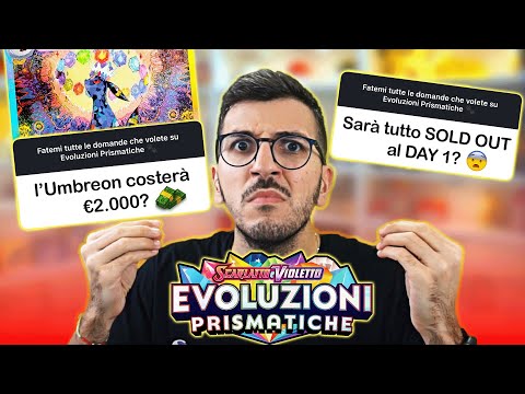 L'UMBREON di EVOLUZIONI PRISMATICHE costerà €2.000? RISPONDO alle VOSTRE DOMANDE