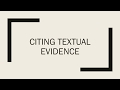 Citing Textual Evidence Effectively