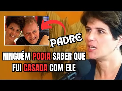 ELA SE CASOU COM UM PADRE E REVELA COMO ISSO FOI POSSÍVEL