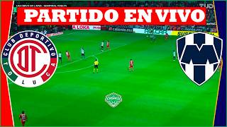 ✅ TOLUCA vs RAYADOS de MONTERREY EN VIVO | LEAGUES CUP  | FINAL