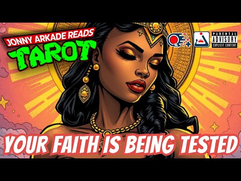 YOUR FAITH IS BEING TESTED 💫 - TAROT CARD READING [Jonny Arkade]