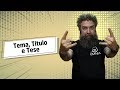 Understanding Theme, Title, and Thesis