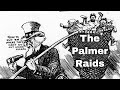 The Palmer Raids and the First Red Scare