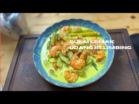 Gulai Lemak Udang Belimbing | Rasa Sedap Yang Tak Boleh Move On!|